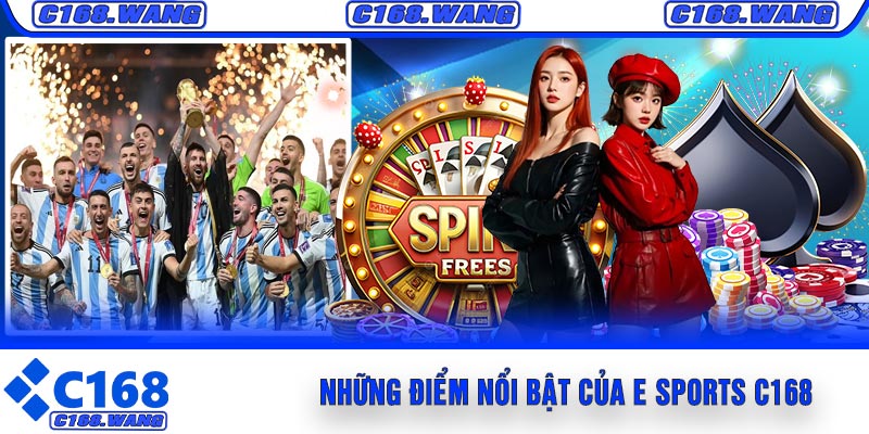 Những Điểm Nổi Bật Của E Sports C168