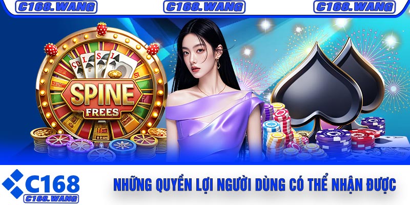 Những Quyền Lợi Người Dùng Có Thể Nhận Được