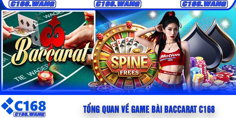 Tổng Quan Về Game Bài Baccarat C168